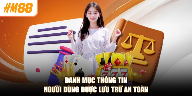Danh mục thông tin người dùng được lưu trữ an toàn